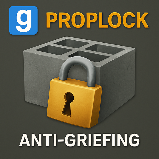 PropLock – The Ultimate Anti-Grief & Prop Protection System